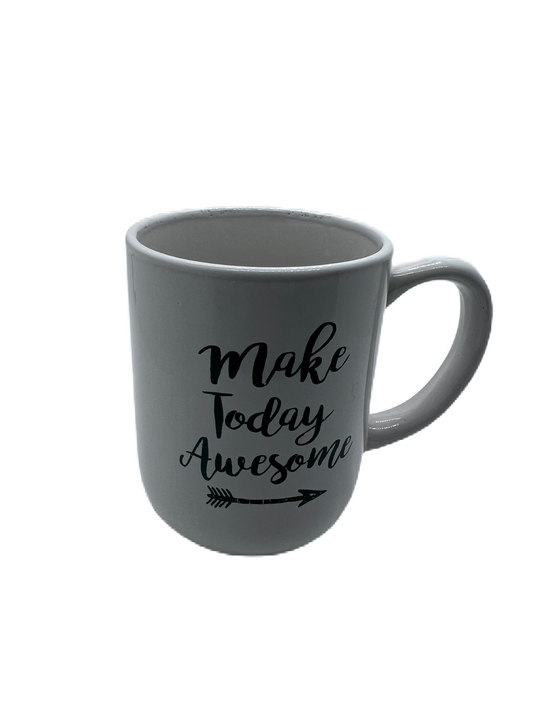 Make Today Awesome Coffee Mug
